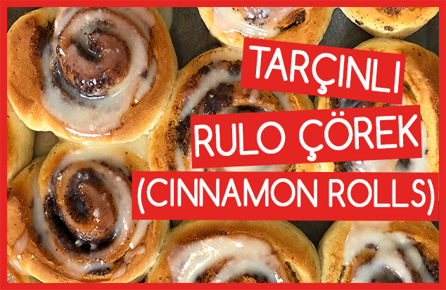 Tarçınlı Rulo Çörek- Cinnamon Roll