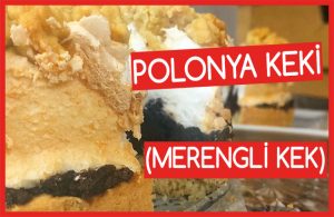Polonya Keki (Merengli Kek) Tarifi